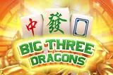 Big Three Dragons