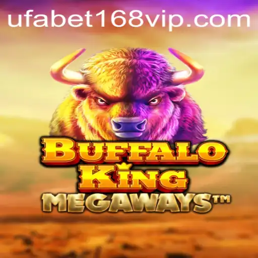 BuffaloKing: The Majestic Slot Adventure with Bet168
